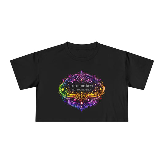 Women's Crop Tee — Rainbow Ornate 'Drop the Beat Not Your Energy' Festival Crop Top