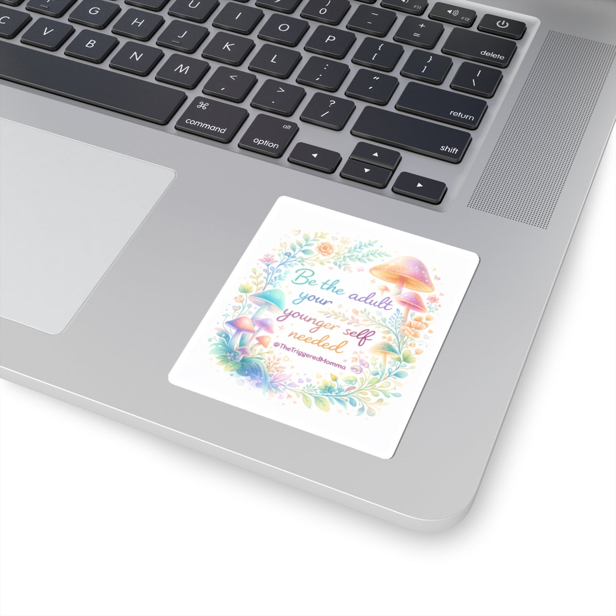 "Be the Adult Your Younger Self Needed" Inspirational Vinyl Sticker