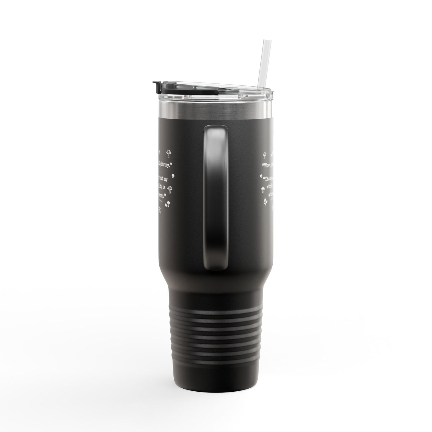 Insulated Travel Mug — “wow you’re really funny” 40oz Stainless Steel Tumbler