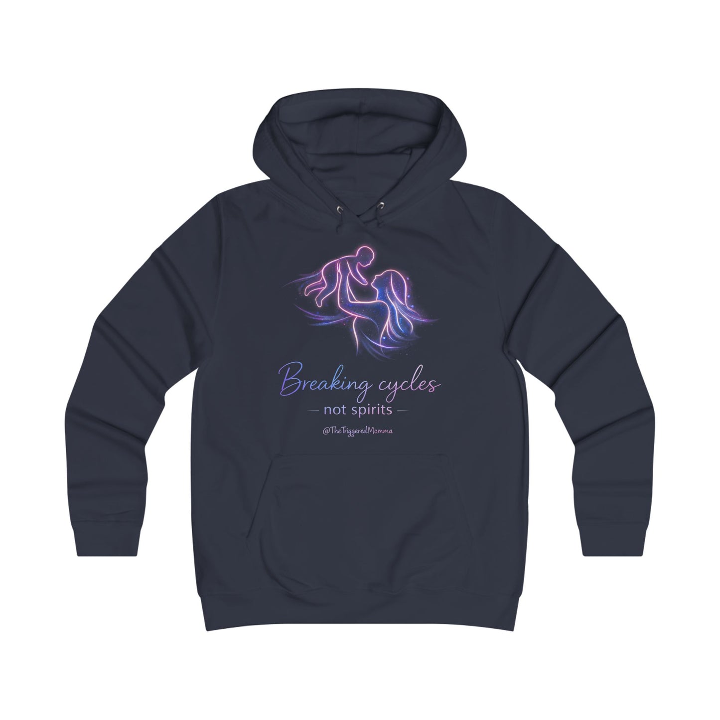Women's "Breaking Cycles Not Spirits" Hoodie — Feminine Fit College Sweatshirt