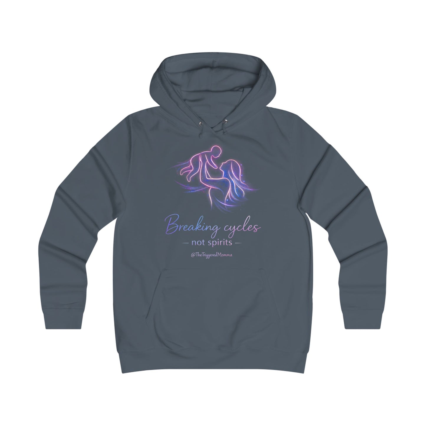 Women's "Breaking Cycles Not Spirits" Hoodie — Feminine Fit College Sweatshirt