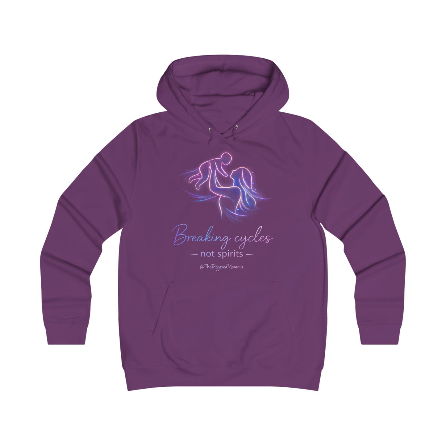 Women's "Breaking Cycles Not Spirits" Hoodie — Feminine Fit College Sweatshirt