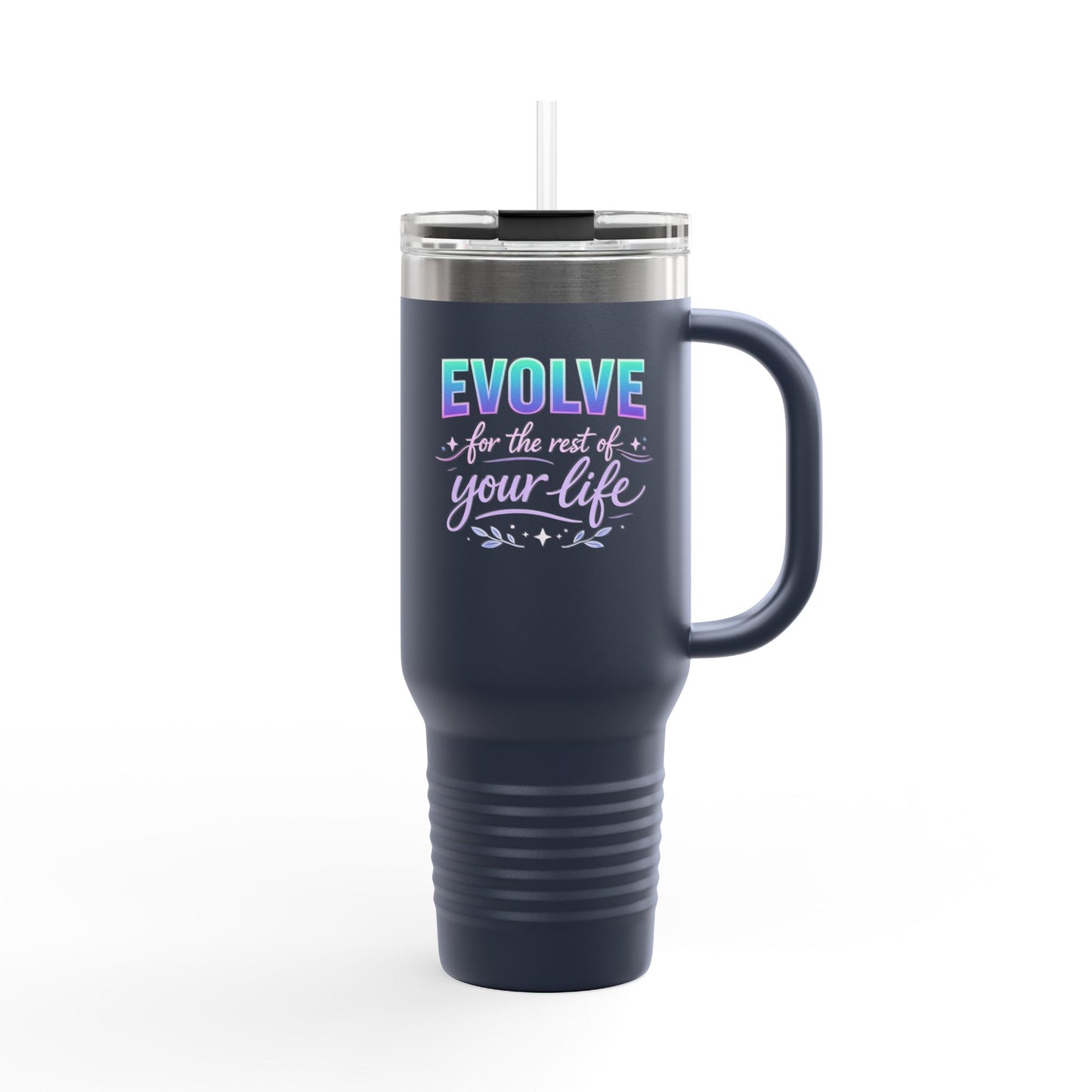'Evolve for the Rest of Your Life' 40oz Insulated Travel Mug — Self-Growth Motivation