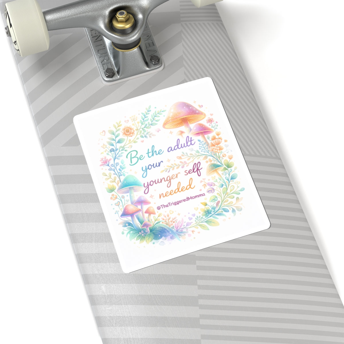"Be the Adult Your Younger Self Needed" Inspirational Vinyl Sticker