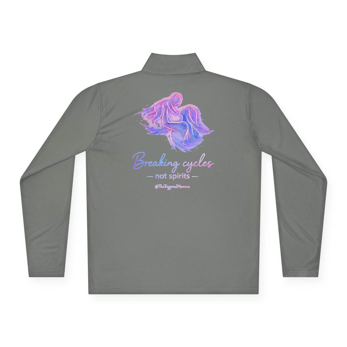 "Breaking cycles, not spirits" Unisex Quarter-Zip Pullover