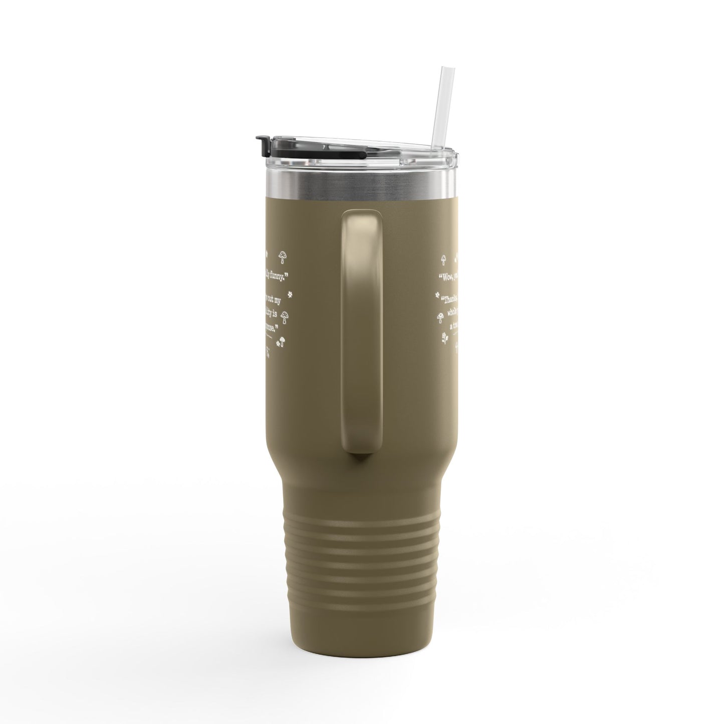 Insulated Travel Mug — “wow you’re really funny” 40oz Stainless Steel Tumbler