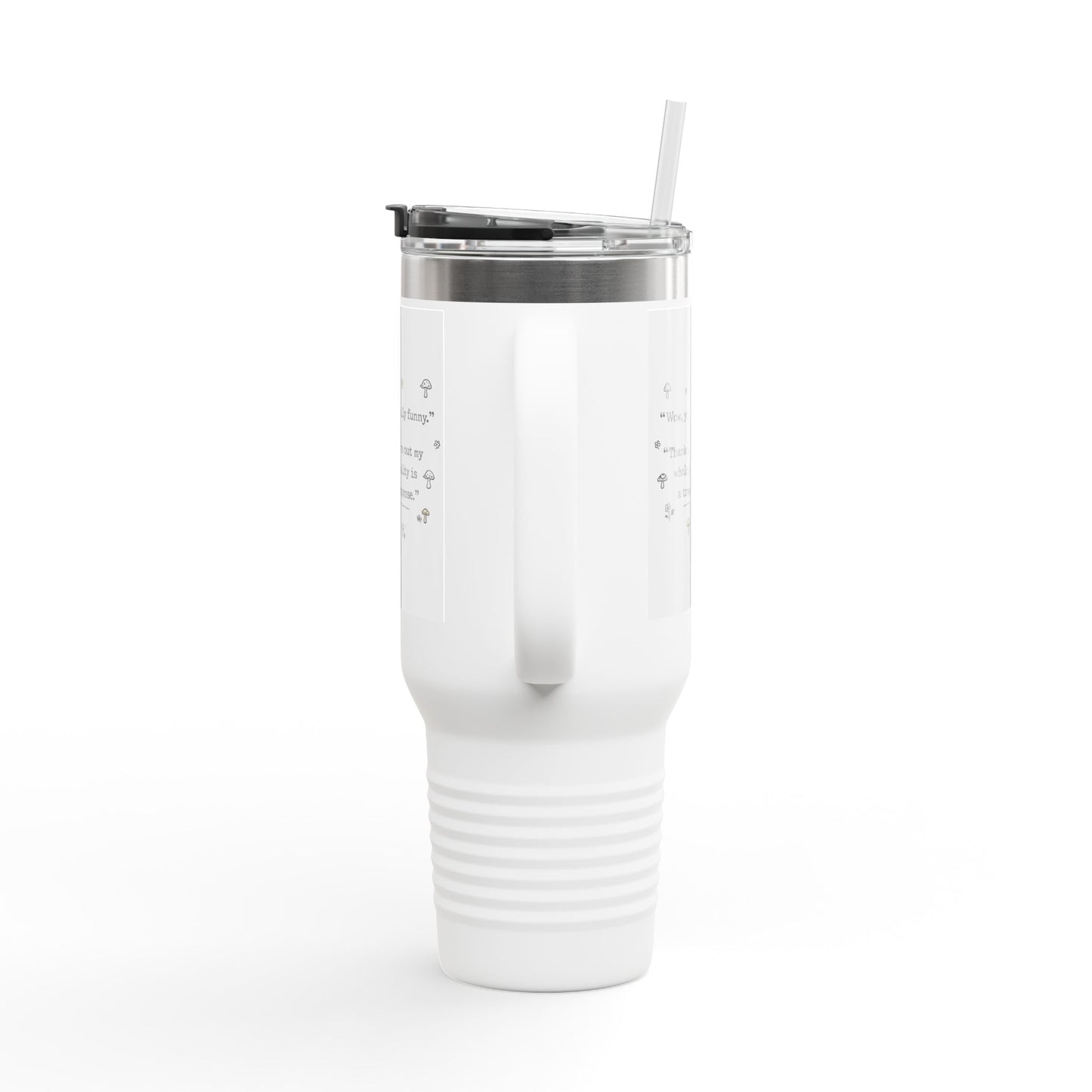 Insulated Travel Mug — “wow you’re really funny” 40oz Stainless Steel Tumbler